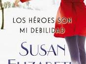 héroes debilidad Susan Elizabeth Phillips