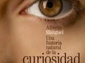 Alberto Manguel. historia natural curiosidad
