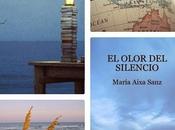RESEÑA OLOR SILENCIO' María Aixa Sanz (ALFREDO AVILÉS)