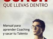 Reseña "Saca coach llevas dentro", Manuel Mata