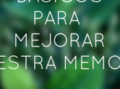 Principios Básicos para Mejorar nuestra Memoria