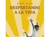 Reseña: Despertando vida José Reyes