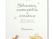 Sorteo libro “Silvestre, comestible creativo” Dawamoru