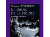 Reino Noche. William Hope Hodgson