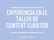 experiencia Taller Content Curator