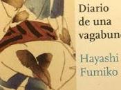 Hayashi Fumiko: Diario vagabunda (1):