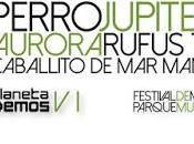 Festival Planeta Demos 2015: Perro, Jupiter Lion, Aurora, Rufus Firefly, Caballito Kriptolites