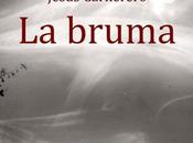 Jesús Carnerero publica Bruma