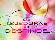Tejedoras Destino Gennifer Albin (Reseña)