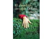 guardian invisible. Dolores Redondo.