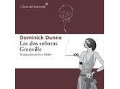 señoras Grenville. Dominick Dunne