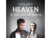 Reseña: Heaven. hilo rojo destino Lucía Arca