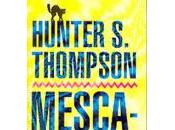 Hunter Thompson Mescalito