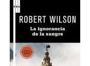 Robert Wilson: ignorancia sangre
