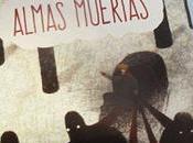 Reseña: Almas muertas