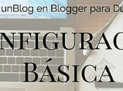 Crear blog Blogger para Dummies: configuración básica