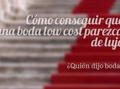 Cómo Conseguir Boda Cost Parezca Lujo