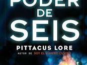 Reseña poder seis Pittacus Lore