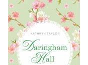 Kathryn Taylor: Daringham Hall, Herencia