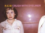 single lunes: Crush With Eyeliner (R.E.M.) 1995