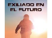 "Exiliado futuro" Ismael Santiago