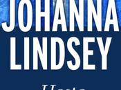 RESEÑA "HASTA ETERNIDAD" JOHANNA LINDSEY (Ediciones