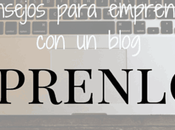 Blogger Invitado: Consejos para emprender blog, Emprenlove