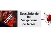 Subgéneros Terror: Gore