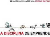 disciplina emprender pasos para lanzar startup exitosa
