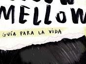 Aquí cada cual cosas Yellow Mellow