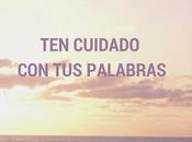 cuidado palabras