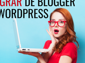 Migrar Blogger Wordpress: Diseño