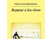 Reparar vivos. Maylis Kerangal