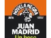 Juan Madrid: beso amigo