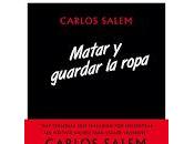 Matar guardar ropa. Carlos Salem