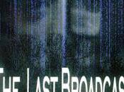 LAST BROADCAST (Stefan Avalos Lance Weiler, 1998)