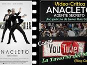 Vídeo-Crítica "Anacleto: Agente secreto", Javier Ruiz Caldera