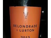 Belondrade Lurton 2013: Gran Verdejo.