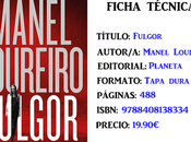 Reseña: Fulgor, Manel Loureiro
