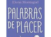 "Palabras placer" Elena Montagud