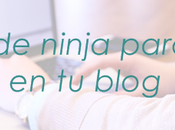 trucos ninja para escribir blog