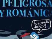 Reseña, morena, peligrosa románica