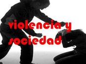 Algunas reflexiones sobre violencia.