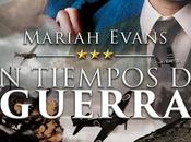 Reseña: tiempos guerra Mariah Evans