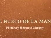 Harvey Seamus Murphy: hueco mano (1):