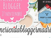Merienda Blogger Madrid