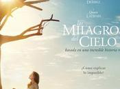 Primer póster trailer para españa "los milagros cielo (miracles from heaven)"