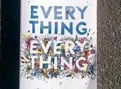Reseña: Everything, Everything Nicola Yoon