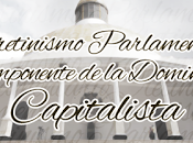 cretinismo parlamentario componente nueva dominación capitalista