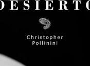 [RESEÑA] Cuatro muertos para desierto Christopher Pollinini